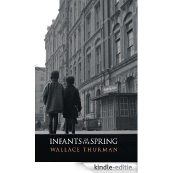 Infants of the Spring [Kindle-editie]