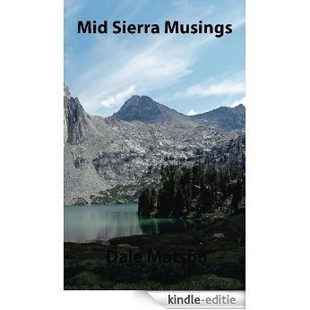 Mid Sierra Musings (English Edition) [Kindle-editie]