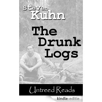 The Drunk Logs (English Edition) [Kindle-editie]
