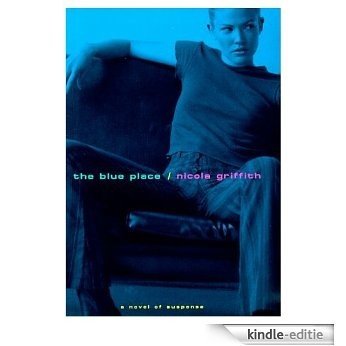 Blue Place [Kindle-editie]