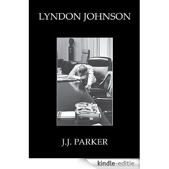 Lyndon Johnson (English Edition) [Kindle-editie]