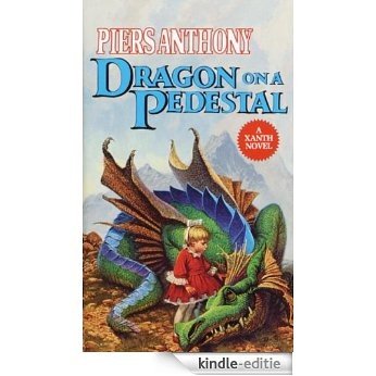 Dragon on a Pedestal (Xanth) [Kindle-editie]