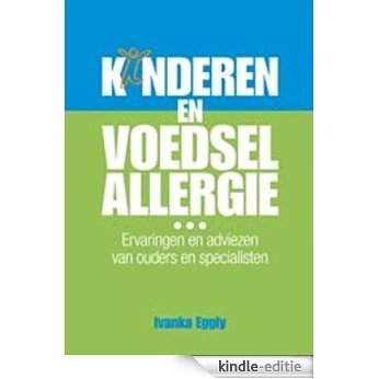 Kinderen en voedselallergie [Kindle-editie] beoordelingen