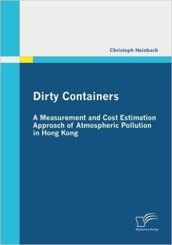 Dirty Containers: A Measurement and Cost Estimation Approach of Atmospheric Pollution in Hong Kong