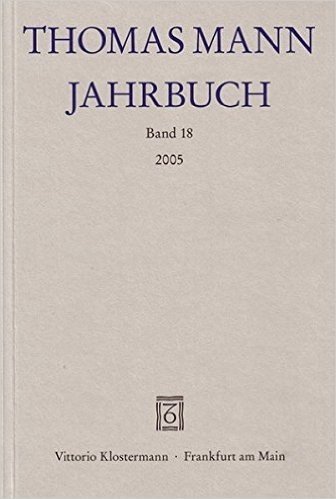 Thomas Mann Jahrbuch: Band 18
