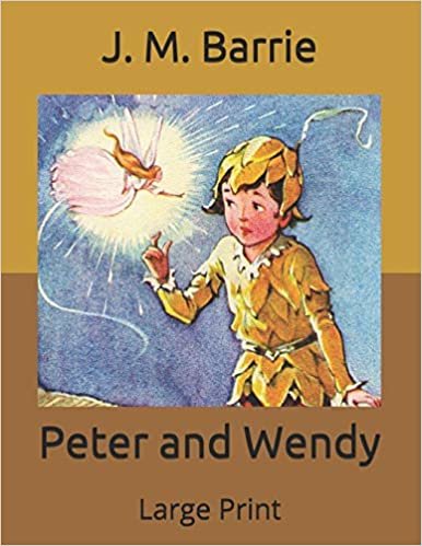 indir Peter and Wendy: Large Print