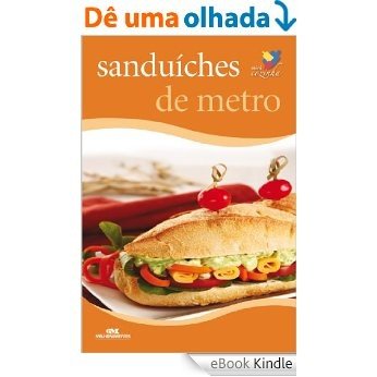 Sanduíches de Metro (Minicozinha) [eBook Kindle]
