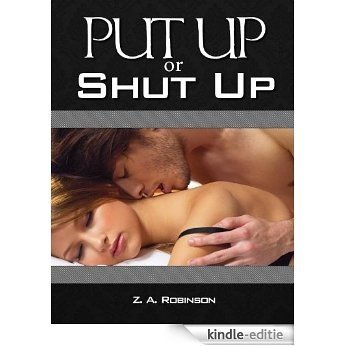 Put Up or Shut Up (English Edition) [Kindle-editie]