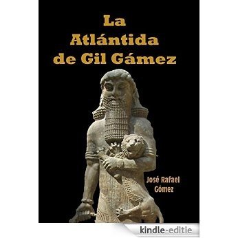 La Atlántida de Gil Gámez (Spanish Edition) [Kindle-editie]