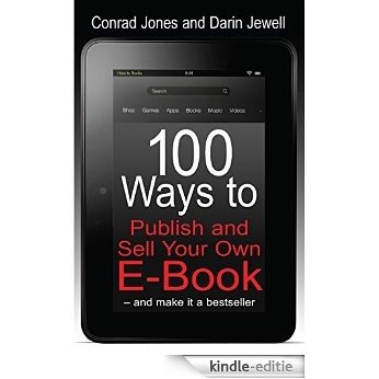 100 Ways To Publish and Sell Your Own Ebook (English Edition) [Kindle-editie] beoordelingen
