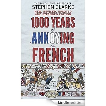 1000 Years of Annoying the French [Kindle-editie]