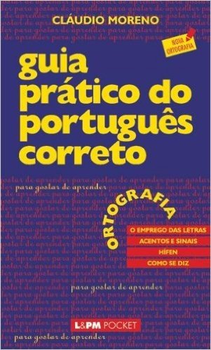 Guia Prático do Português Correto 1: Ortografia