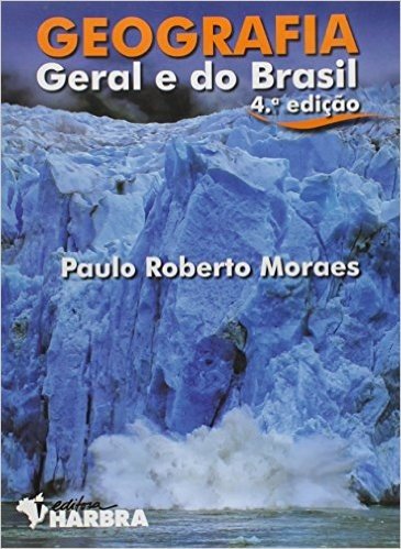 Geografia Geral e do Brasil - Volume Único