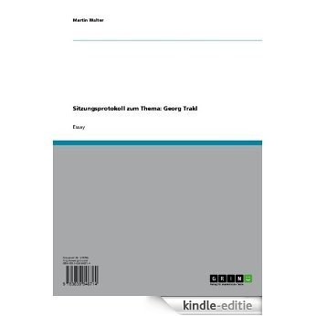 Sitzungsprotokoll zum Thema: Georg Trakl [Kindle-editie] beoordelingen