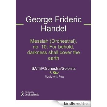 Messiah (Orchestral), no. 10: For behold, darkness shall cover the earth [Kindle-editie] beoordelingen