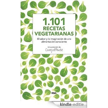 1.101 recetas vegetarianas (INTEGRAL GENERAL) [Kindle-editie]
