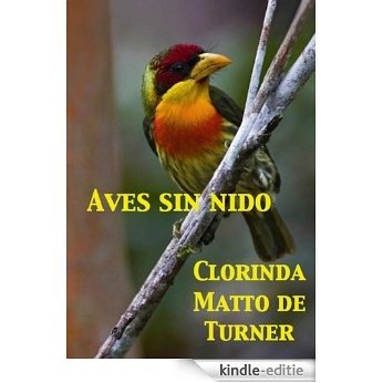 Aves sin nido (Spanish Edition) [Kindle-editie]