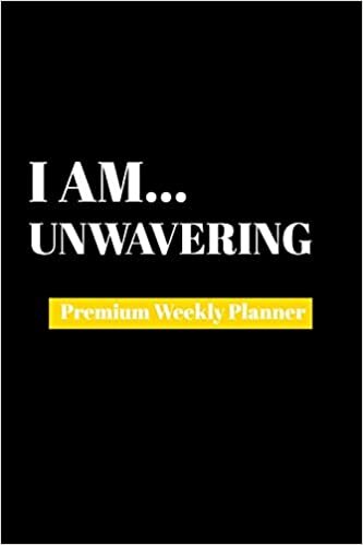 indir I Am Unwavering: Premium Weekly Planner