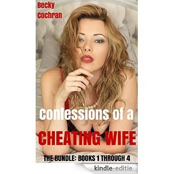 Confessions Of A Cheating Wife: Taken By A Stranger: (Submission & Domination, Discipline, Three-On-One, Public Violation, Hot Wife, BDSM, 1st Backdoor ... Online Seduction (English Edition) [Kindle-editie]