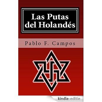 Las Putas del Holandés (Los hijos de Lucifer nº 1) (Spanish Edition) [Kindle-editie]