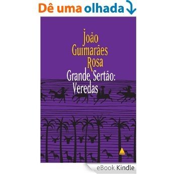 Grande Sertão: Veredas [eBook Kindle]