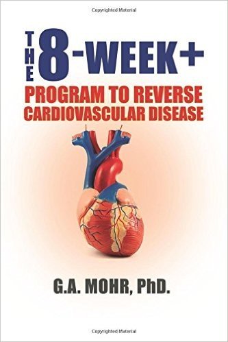 The 8-Week +: Program to Reverse Cardiovascular Disease