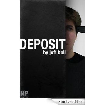 Deposit (New Prairie Stories Book 1) (English Edition) [Kindle-editie]