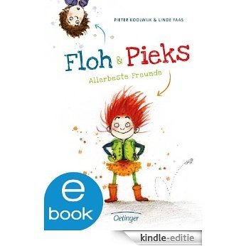 Floh und Pieks. Allerbeste Freunde (German Edition) [Kindle-editie]