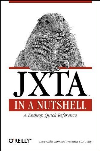 Jxta in a Nutshell