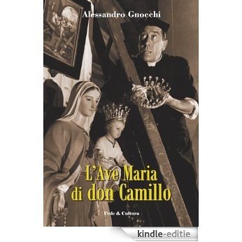 L'ave Maria di don Camillo (Collana Letteraria Vol. 4) (Italian Edition) [Kindle-editie] beoordelingen
