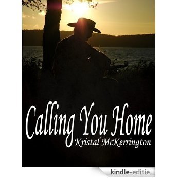 Calling You Home (English Edition) [Kindle-editie]