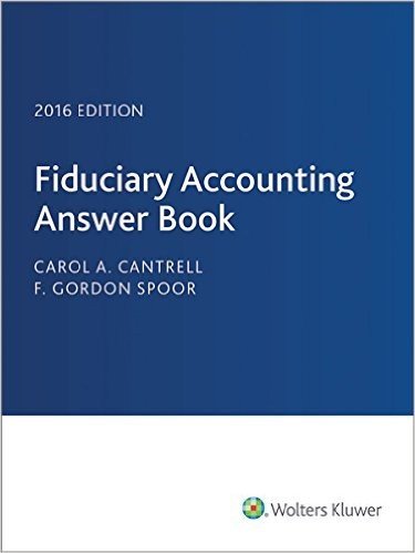 Fiduciary Accounting Answer Book 2016