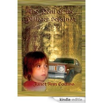 The Peril of the Sinister Scientist (English Edition) [Kindle-editie]