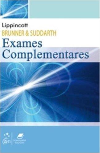 Brunner & Suddarth. Exames Complementares