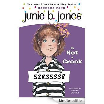 Junie B. Jones #9: Junie B. Jones Is Not a Crook [Kindle-editie]