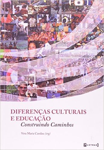 Diferencas Culturais E Educacao - Construindo Caminhos