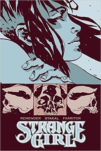 Strange Girl Volume 3: Paint a Vulgar Picture
