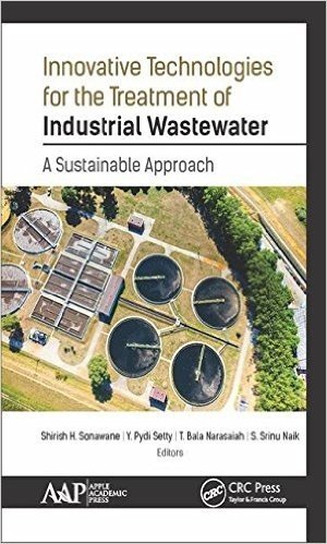 Innovative Technologies for the Treatment of Industrial Wastewater: A Sustainable Approach baixar