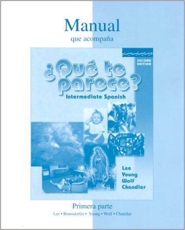 Workbook/Lab Manual (Part 1) to Accompany Que Te Parece?