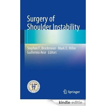 Surgery of Shoulder Instability [Kindle-editie]