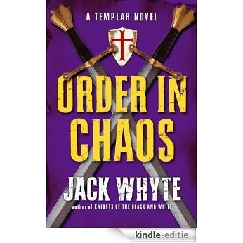 Order in Chaos (A Templar Novel) [Kindle-editie]