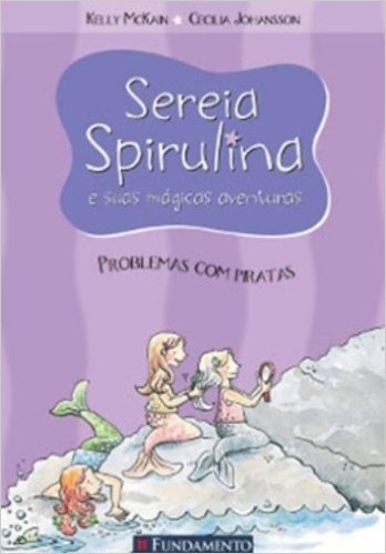 Sereia Spirulina. Problemas com Piratas