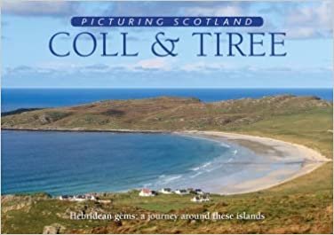 Coll & Tiree: Picturing Scotland