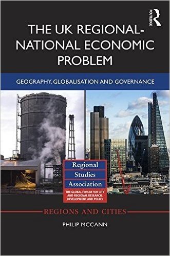 The UK Regional (and National) Economic Problem: Geography, Globalisation and Governance