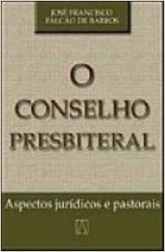 O Conselho Presbiteral