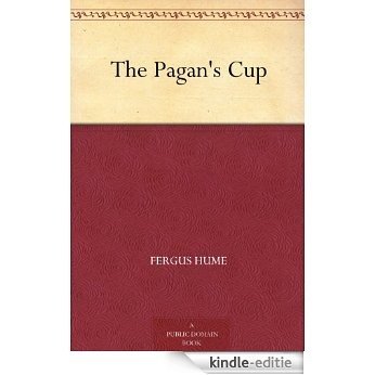 The Pagan's Cup (English Edition) [Kindle-editie]