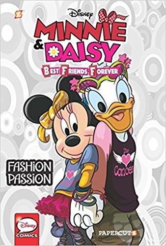 Disney Graphic Novels #6: Minnie and Daisy #2 Fashion Passion