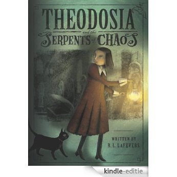 Theodosia and the Serpents of Chaos (The Theodosia Series) [Kindle-editie]