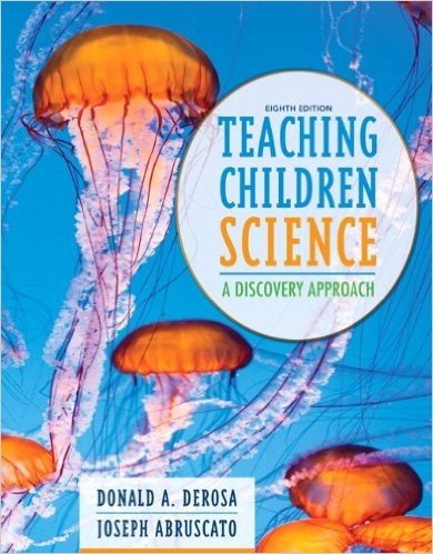Teaching Children Science: A Discovery Approach, Enhanced Pearson Etext with Loose-Leaf Version -- Access Card Package