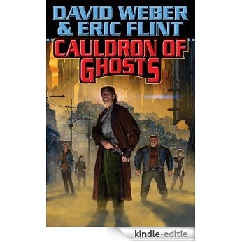 Cauldron of Ghosts (Crown of Slaves, - Honor Harrington universe Book 3) (English Edition) [Kindle-editie]